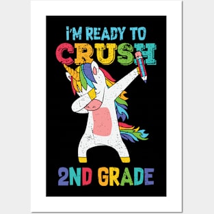 I'm ready to crush First Grade Shirt Funny Dabbing Unicorn 2nd Grade Posters and Art